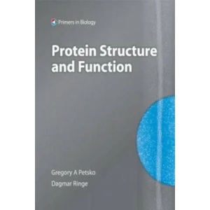 Protein Structure and Function | Petsko, Gregory A. (2008)