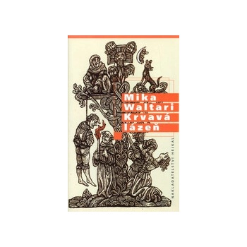 Krvavá lázeň - Mika Waltari
