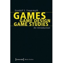 Games, Game Design, Game Studies
