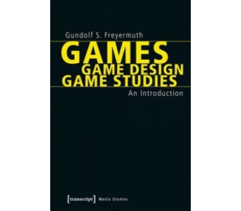 Games, Game Design, Game Studies