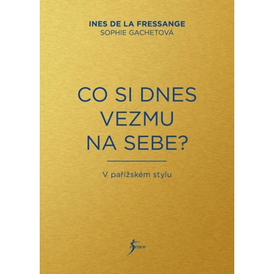 Co si dnes vezmu na sebe?