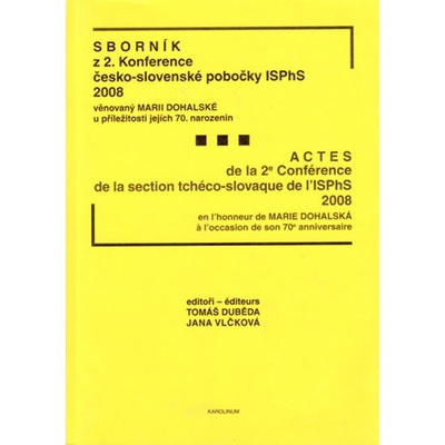 Sborník z 2. konference Česko-slovenské pobočky ISPhS