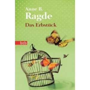 Das Erbstück | Anne B. Ragde, Gabriele Haefs (ISBN: 9783442747863)