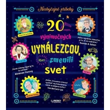 20 výnimočných vynálezcov, ktorí zmenili svet - Klub čitateľov