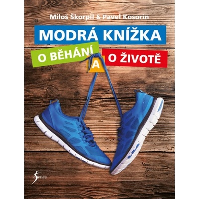 Modrá knížka o běhání a o životě