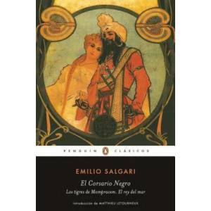 El corsario negro / Los tigres de Mompracem / El rey del mar | EMILIO SALGARI (ISBN: 9788491052524)
