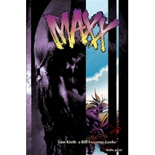 Maxx Sam Kieth, Bill Messner-Loebs