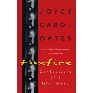 Foxfire | Joyce Carol Oates (ISBN: 9780452272316)