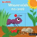 MiniPEDIE - Mraveneček na cestě - Nathalie Choux
