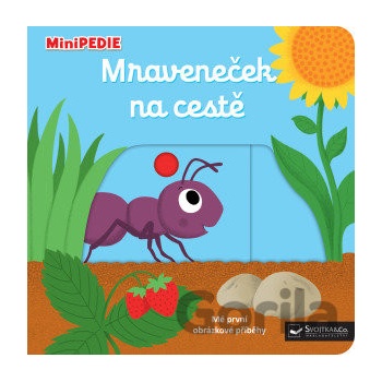 MiniPEDIE - Mraveneček na cestě - Nathalie Choux