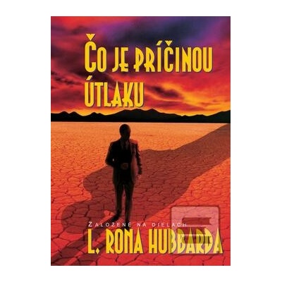 Čo je príčinou útlaku - L. Ron Hubbard