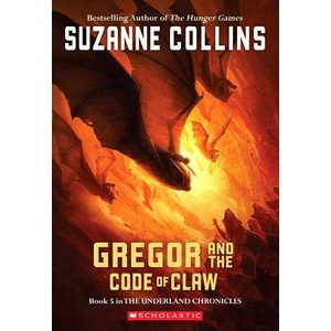 Gregor and the Code of Claw (ISBN: 9780439791441)