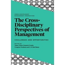 The Cross-Disciplinary Perspectives of Management Challenges and Opportunities (Weber Yaakov))