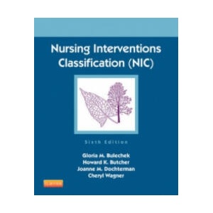 Nursing Interventions Classification (NIC) | Gloria M Bulechek (2012)