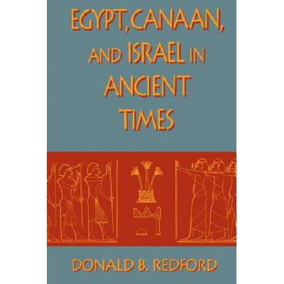 Egypt, Canaan, and Israel in Ancient T