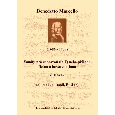 Marcello Benedetto Sonáty pro zobcovou in F nebo příčnou flétnu a basso continuo č. 10 12