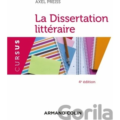 La Dissertation littéraire - 4e éd.
