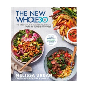 The New Whole30 | URBAN MELISSA (ISBN: 9780593235713)