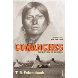Comanches | T. R. Fehrenbach (ISBN: 9780099520559)
