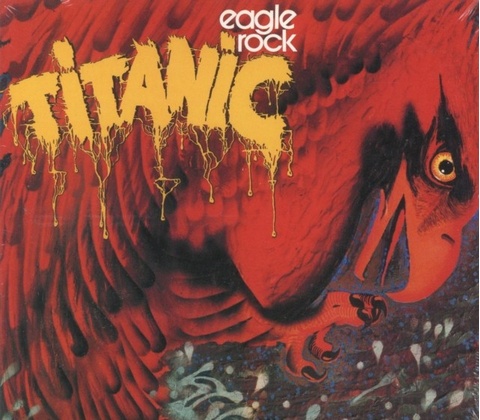 Titanic - Eagle Rock - Digi CD