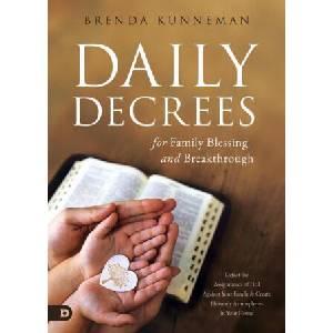 Daily Decrees for Family Blessing and Breakthrough | Brenda Kunneman (2021)
