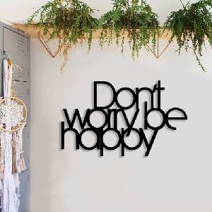 Decono Метален Надпис Don't Worry Be Happy