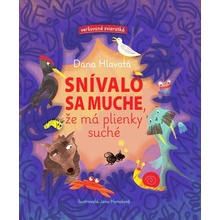 Snívalo sa muche, že má plienky suché