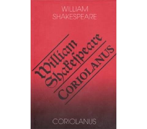 Coriolanus - William Shakespeare