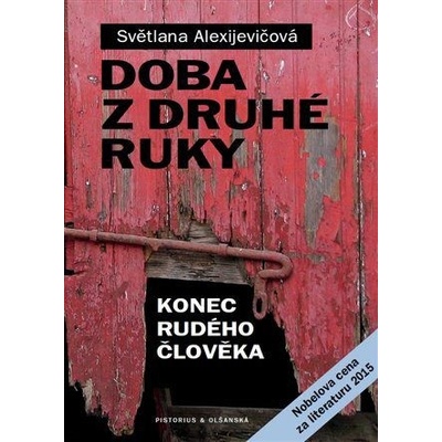 Doba z druhé ruky - Konec rudého člověka