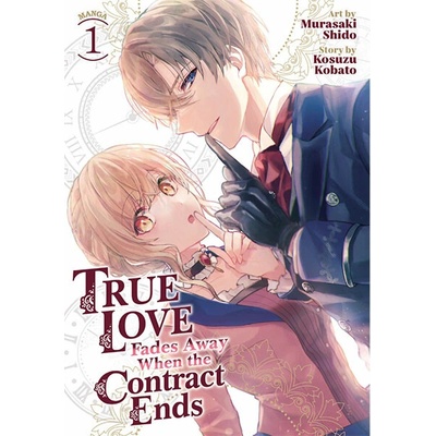 Seven Seas Entertainment True Love Fades Away When the Contract Ends 1 (Manga)