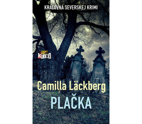 Plačka - Camilla Läckberg