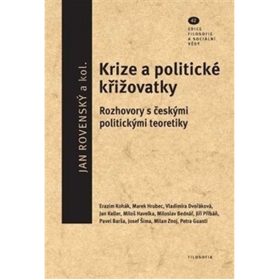 Krize a politické křižovatky - Jan Rovenský