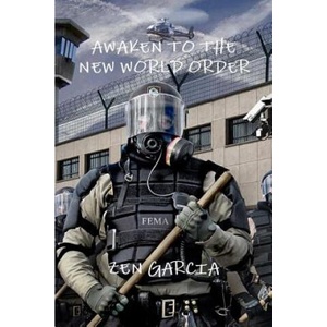 Awaken to the New World Order | Zen Garcia (ISBN: 9780557900732)