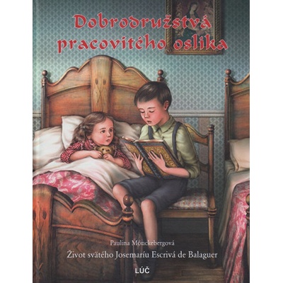 Dobrodružstvá pracovitého oslíka
