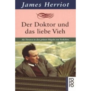 Der Doktor und das liebe Vieh | James Herriot, Friedrich A. Kloth (ISBN: 9783499143939)
