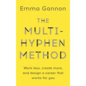 Multi-Hyphen Method | Emma Gannon (ISBN: 9781473680128)