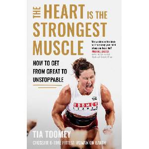 Heart is the Strongest Muscle | Tia Toomey (ISBN: 9780349439877)