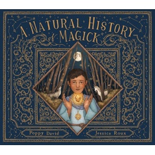 A Natural History of Magick