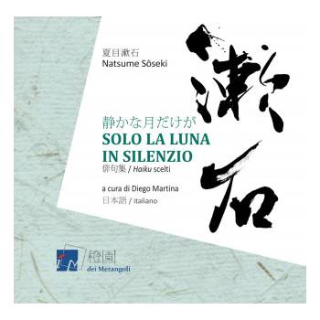 Solo la luna in silenzio | Natsume Soseki