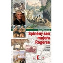 Splněný sen majora Rogerse