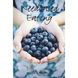 Needbased Eating (ISBN: 9789187489341)