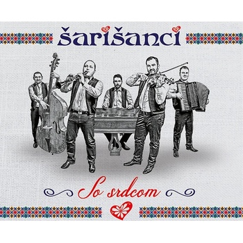 Šarišanci - So srdcom