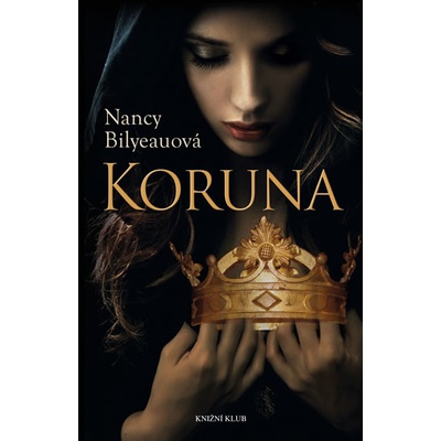 Koruna - Nancy Bilyeauová