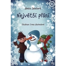 Největší přání - Lenka Jakešová