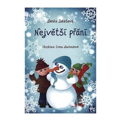 Největší přání - Lenka Jakešová