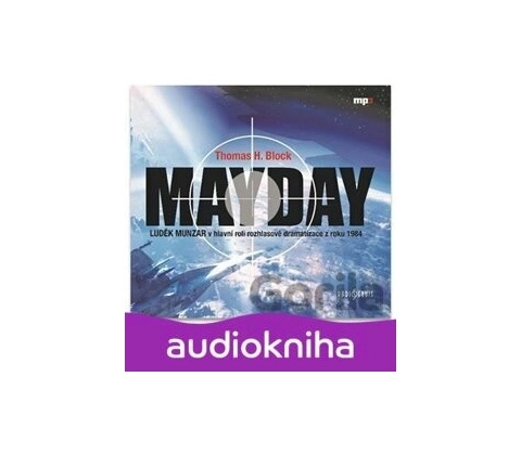 Block: Mayday - Munzar Luděk
