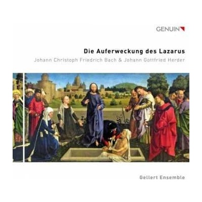 Johann Christoph Friedrich Bach - Die Auferweckung Des Lazarus CD