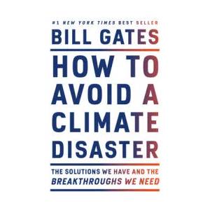How to Avoid a Climate Disaster (ISBN: 9780593081853)