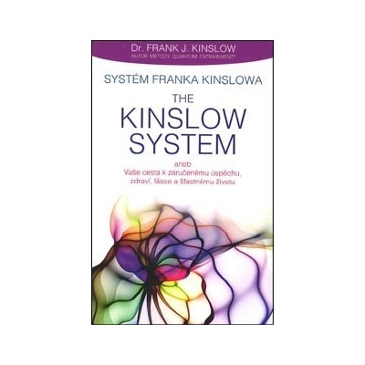 Systém Franka Kinslowa - Frank J. Kinslow