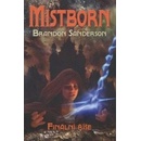 Mistborn Finální říše - Brandon Sanderson